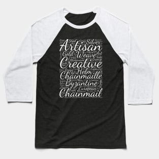 Chain maille artisan Baseball T-Shirt